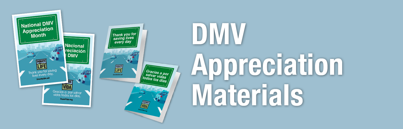 Donate Life DMV Appreciation Materials